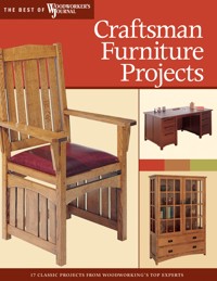 Craftsman Furniture Projects (Best of WWJ) - Chris Marshall - E-Book