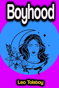 Boyhood - Leo Tolstoy - E-Book