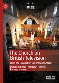 The Church on British Television - Marcus Harmes - E-Book