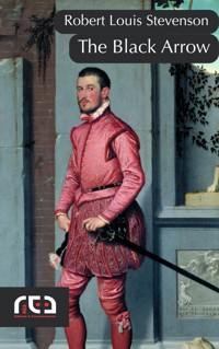 The Black Arrow - Robert Louis Stevenson - E-Book
