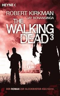The Walking Dead 3 - Robert Kirkman - E-Book