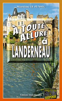 À toute allure à Landerneau - Martine Le Pensec - E-Book