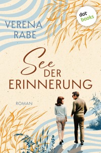 See der Erinnerung - Verena Rabe - E-Book