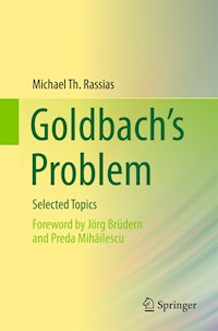 Goldbach’s Problem - Michael Th. Rassias - E-Book