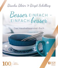 Besser einfach - einfach besser - Bianka Bleier - E-Book