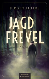 Jagdfrevel - Jurgen Ehlers - E-Book