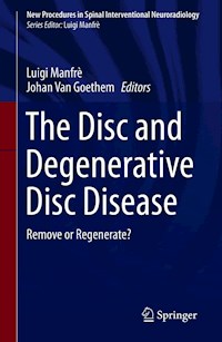 The Disc and Degenerative Disc Disease -  - E-Book