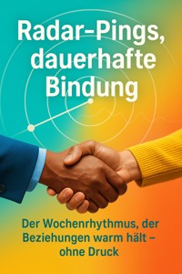 Radar-Pings, dauerhafte Bindung - David Schmitz - E-Book