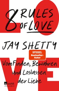 8 Rules of Love - Jay Shetty - E-Book