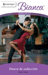 Danza de seducción - Abby Green - E-Book