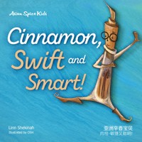 Cinnamon, Swift and Smart! 肉桂-敏捷又聪明！ - Linn Shekinah - Hörbuch