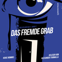 Das fremde Grab - Bielefelder KK11, Band 2 (Ungekürzt) - Heike Rommel - Hörbuch