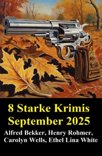 8 Starke Krimis September 2025 - Alfred Bekker - E-Book