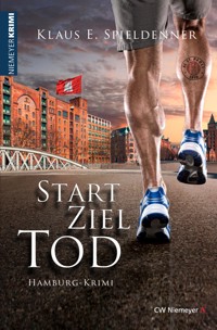 Start Ziel Tod - Klaus E. Spieldenner - E-Book