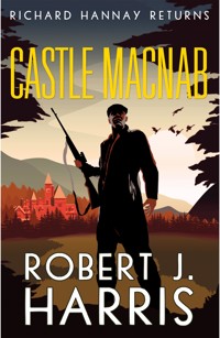 Castle Macnab - Robert J. Harris - E-Book