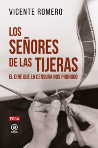 Los señores de las tijeras - Vicente Romero - E-Book