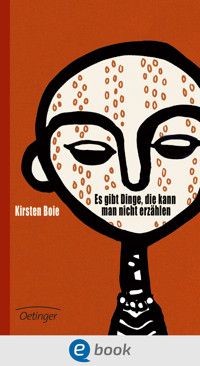 Es gibt Dinge, die kann man nicht erzählen - Kirsten Boie - E-Book