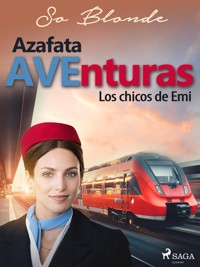 Azafata AVEnturas. Los chicos de Emi - So Blonde - E-Book