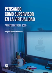 Pensando como supervisor en la Virtualidad - Raquel Susana Sandrone - E-Book