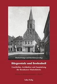Studien zur Backsteinarchitektur / Bürgerstolz und Seelenheil -  - E-Book