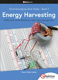 Energy Harvesting - Franz Peter Zantis - E-Book