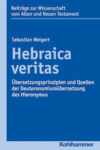 Hebraica veritas - Sebastian Weigert - E-Book