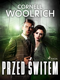 Przed świtem - Cornell Woolrich - E-Book