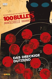 100 Bullets (Band 12) - Das dreckige Dutzend - Brian Azzarello - E-Book