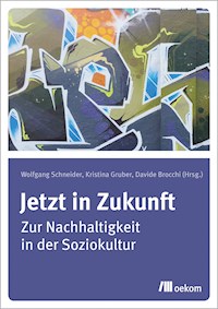 Jetzt in Zukunft -  - E-Book