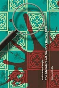 The adventures of Sherlock Holmes 1892 - Arthur Conan Doyle - E-Book