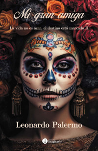 Mi gran amiga - Leonardo Palermo - E-Book