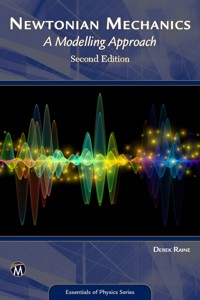 Newtonian Mechanics - Derek Raine - E-Book