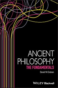 Ancient Philosophy - Daniel W. Graham - E-Book