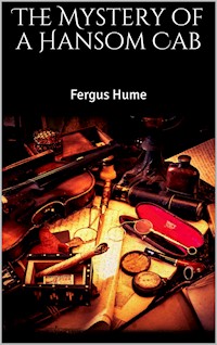 The Mystery of a Hansom Cab - Fergus Hume - E-Book