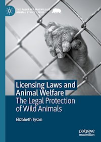 Licensing Laws and Animal Welfare - Elizabeth Tyson - E-Book