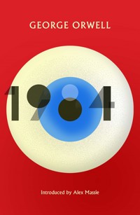 1984 Nineteen Eighty-Four - George Orwell - E-Book