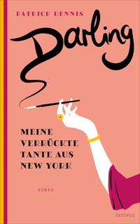 Darling! - Patrick Dennis - E-Book