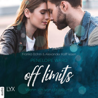 Off Limits - Wenn ich von dir träume (Ungekürzt) - Penelope Ward - Hörbuch