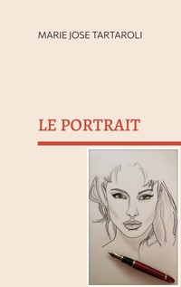 Le porttait - Marie-José Tartaroli - E-Book