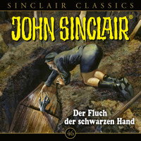 John Sinclair, Classics, Folge 46: Der Fluch der schwarzen Hand - Jason Dark - Hörbuch