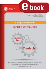 Kompetenzerwerb Sprache untersuchen 3+4 - Andreas Pfeifer - E-Book