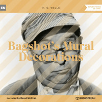 Bagshot's Mural Decorations (Unabridged) - H G Wells - Hörbuch