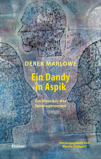 Ein Dandy in Aspik - Derek Marlowe - E-Book