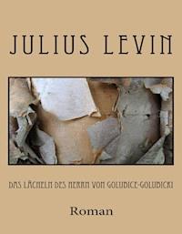 Das Lächeln des Herrn von Golubice-Golubicki - Julius Levin - E-Book