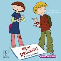 Nicht drücken! - Gernot Gricksch - Hörbuch