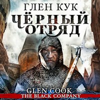 Черный отряд - Глен Кук - Hörbuch
