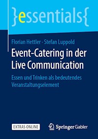 Event-Catering in der Live Communication - Florian Hettler - E-Book