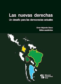 Las nuevas derechas - Omar Alejandro Bravo - E-Book