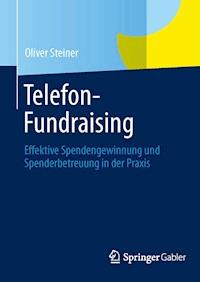 Telefon-Fundraising - Oliver Steiner - E-Book