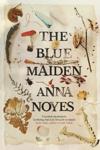 The Blue Maiden - Anna Noyes - E-Book